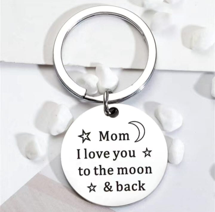 'Mom, I love you to the moon and back' Key Ring